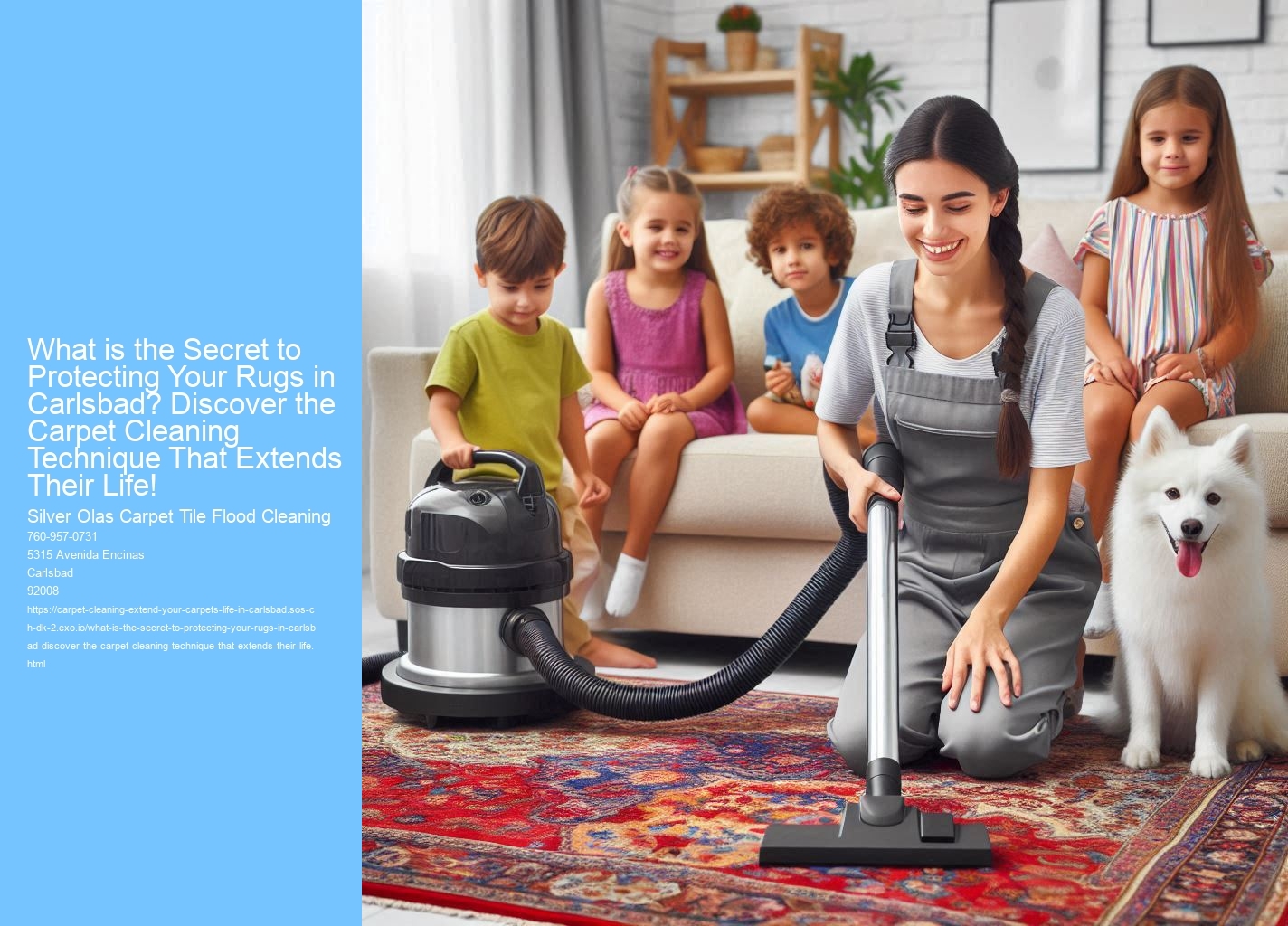 What is the Secret to Protecting Your Rugs in Carlsbad? Discover the Carpet Cleaning Technique That Extends Their Life!
